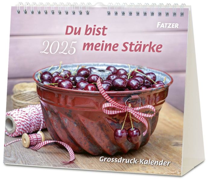 Du bist meine Stärke 2025 - Tischkalender