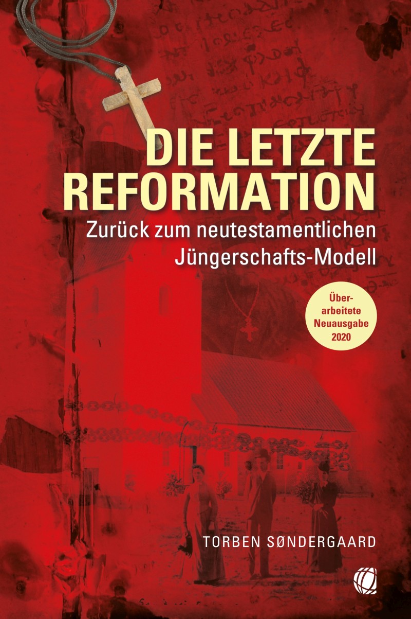 Die letzte Reformation (überarbeitete Neuausgabe 2020)