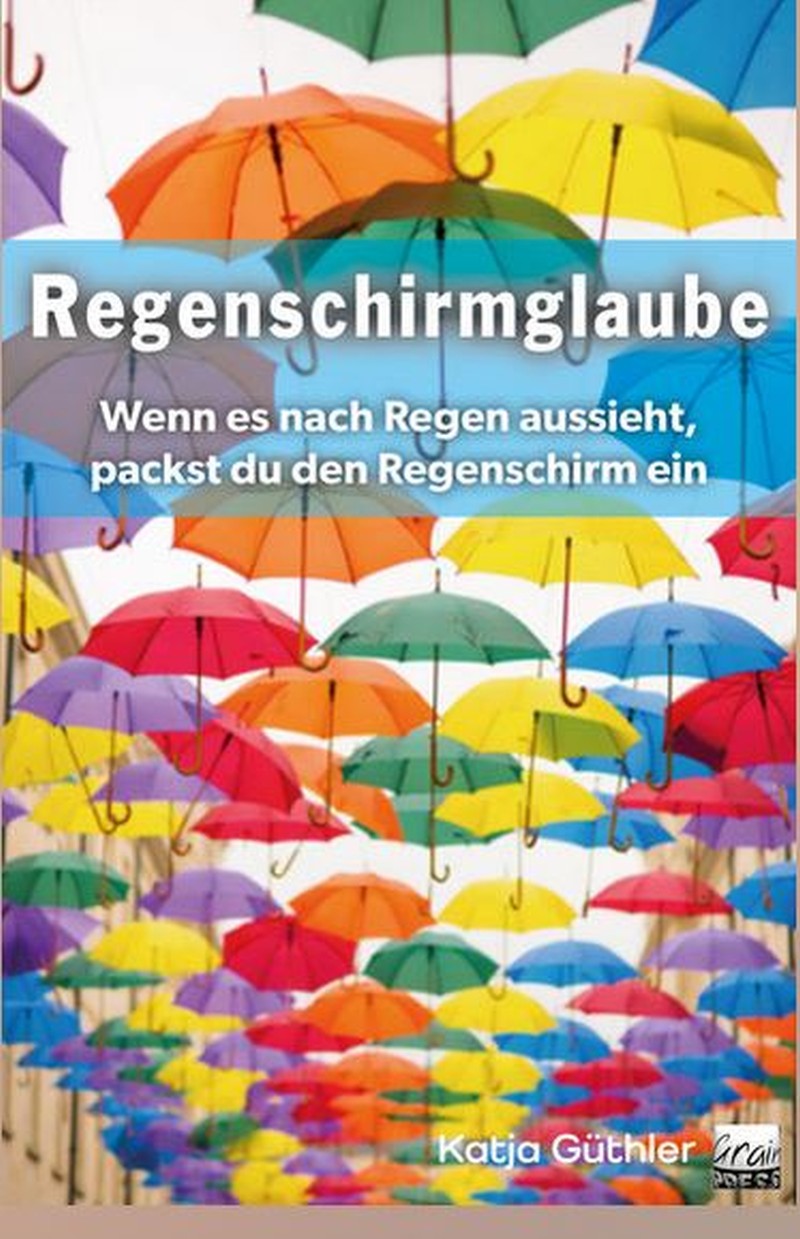 Regenschirmglaube