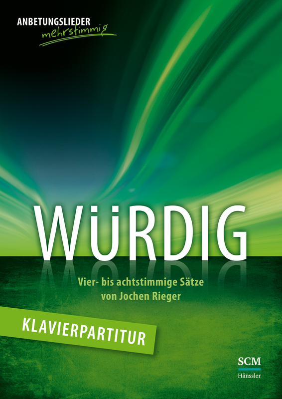 Würdig - Klavierpartitur