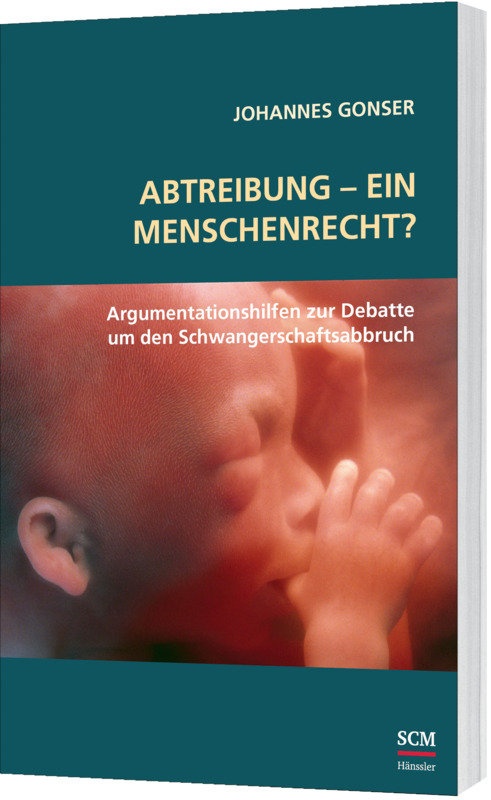 Abtreibung - ein Menschenrecht?