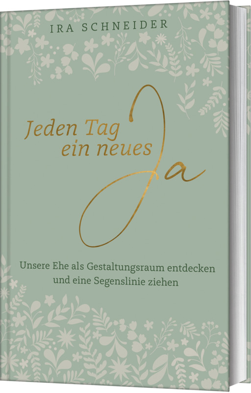 Jeden Tag ein neues Ja