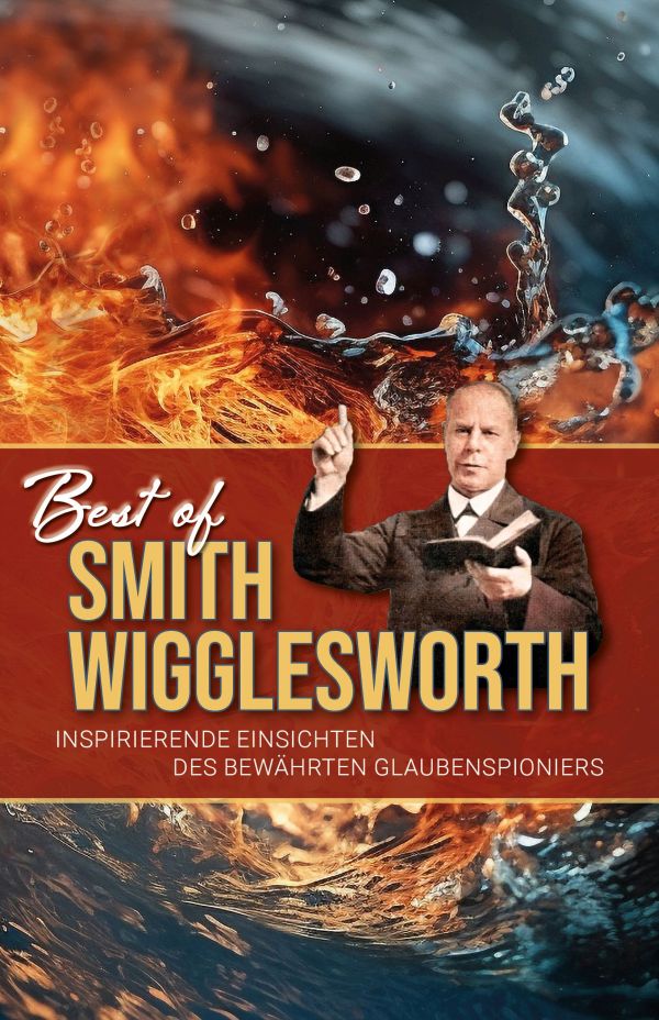 Best of Smith Wigglesworth