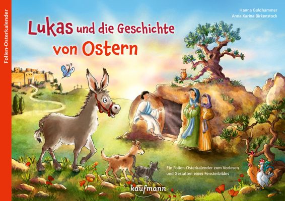 Lukas und die Geschichte von Ostern