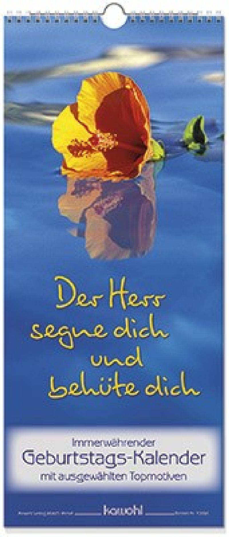 Der Herr segne dich und behüte dich