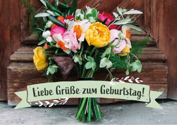 Faltkarte - Liebe Grüße zum Geburtstag!