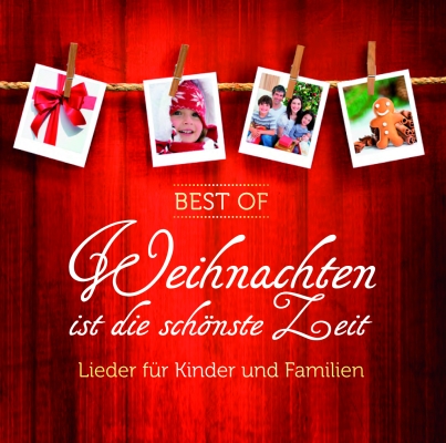 Best of - Weihnachten ist die schönste Zeit