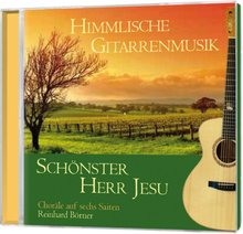 Himmlische Gitarrenmusik/Schönster Herr Jesu