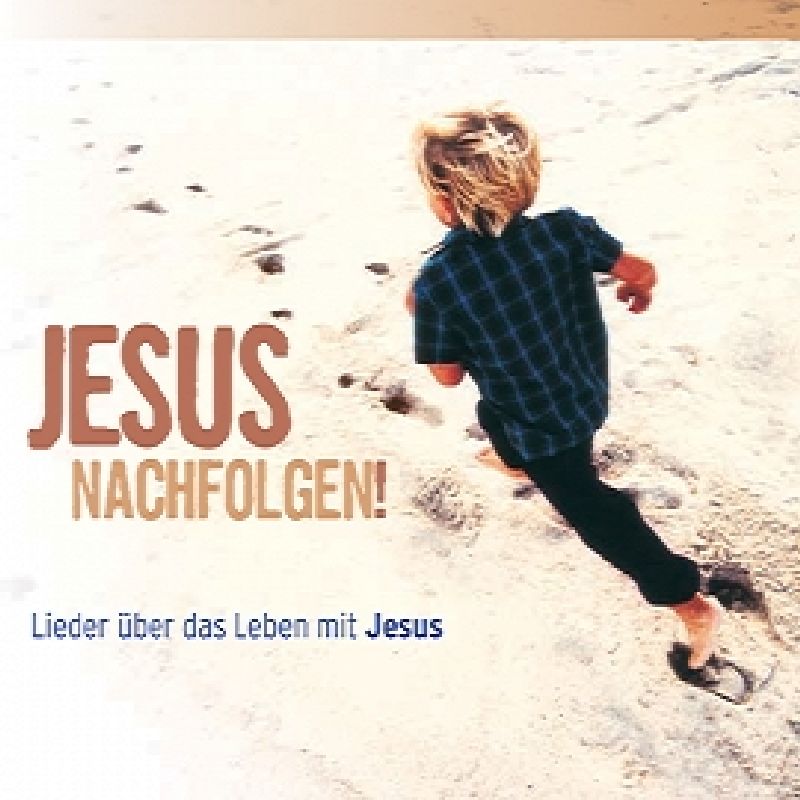 Jesus nachfolgen - Playback