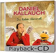 Du lieber Himmel -  Playback