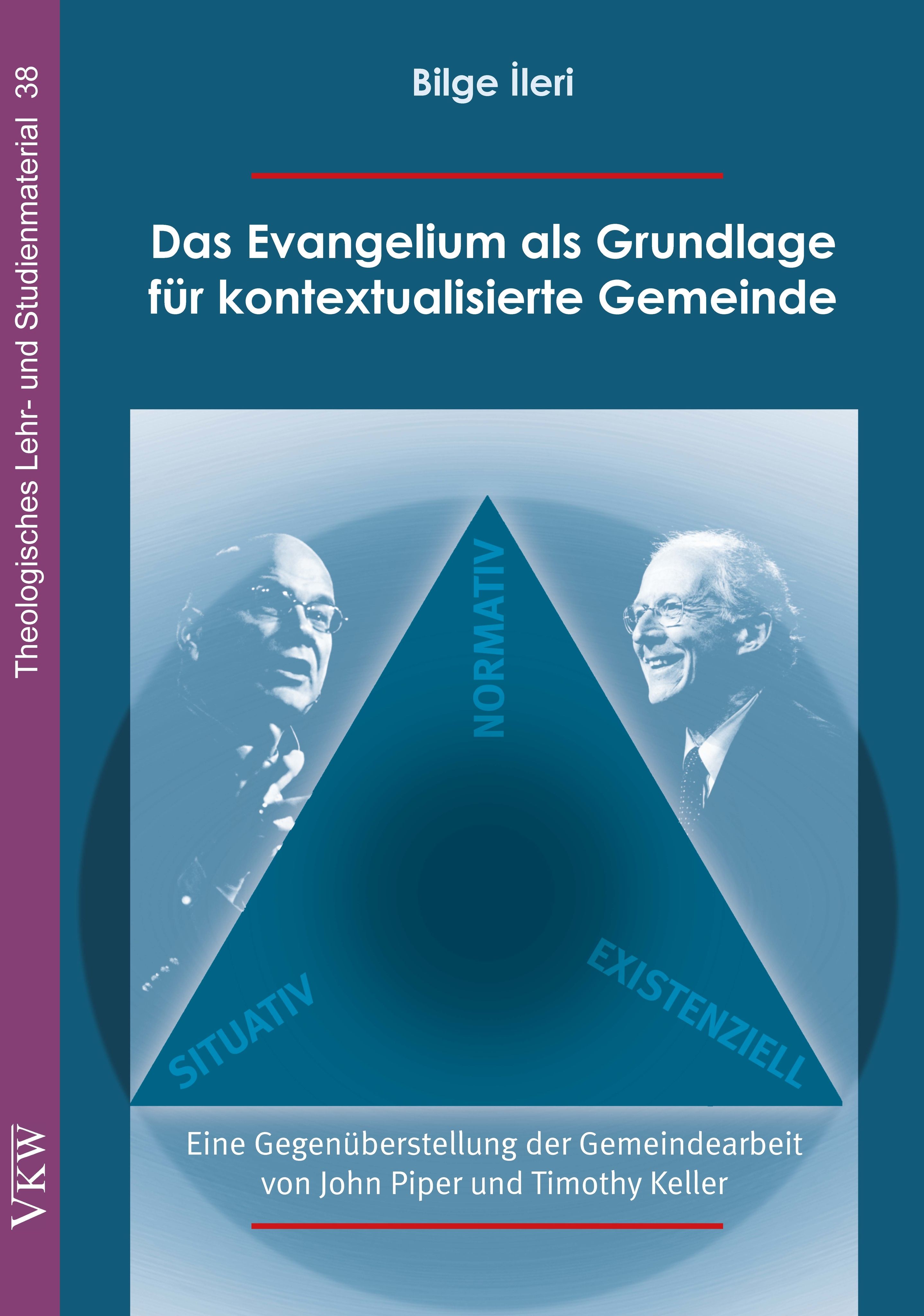 Das Evangelium als Grundlage für kontextualisierte Gemeinde