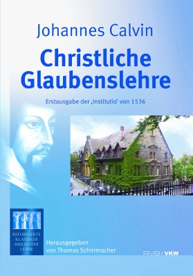 Christliche Glaubenslehre: Erstausgabe der 