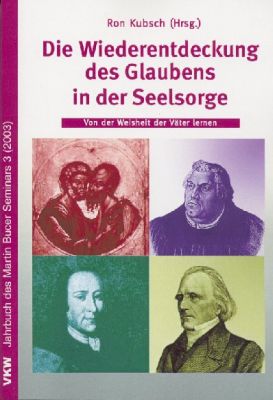 Die Wiederentdeckung des Glaubens in der Seelsorge