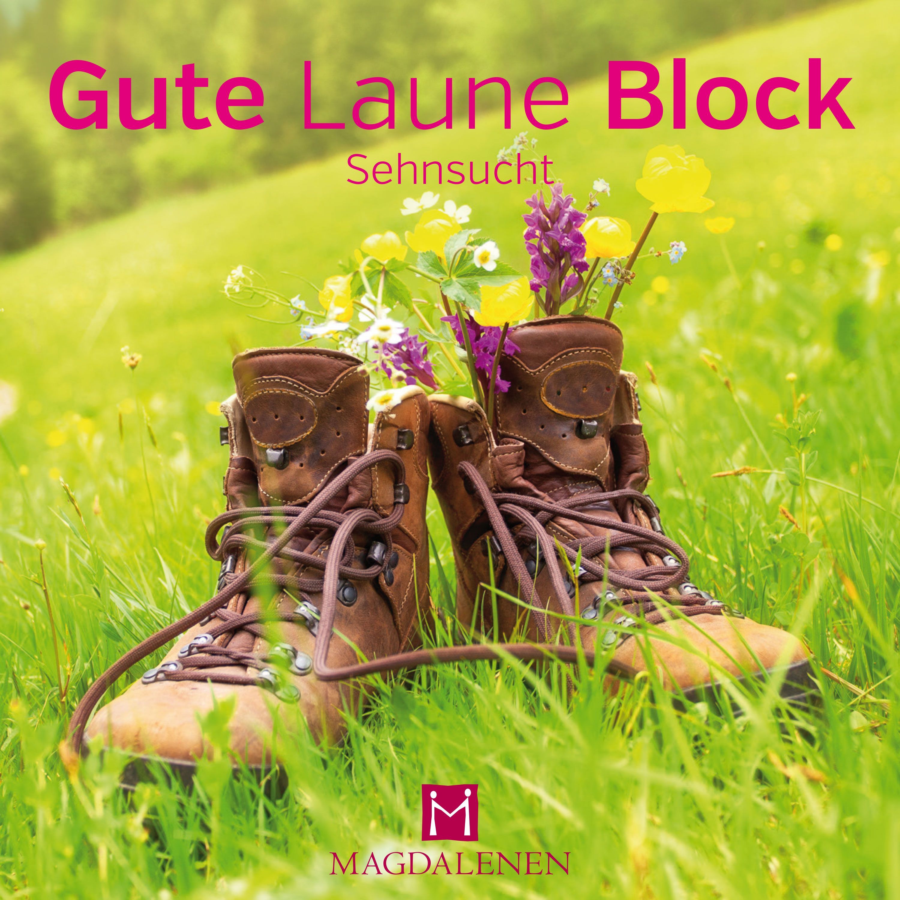 Gute Laune Block Sehnsucht