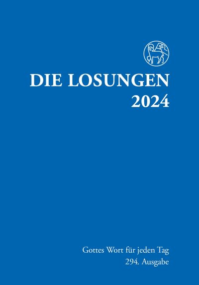 Losungen Deutschland 2024 / Die Losungen 2024