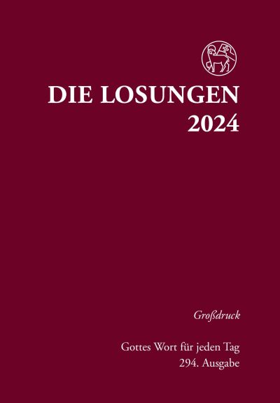 Losungen Deutschland 2024 / Die Losungen 2024