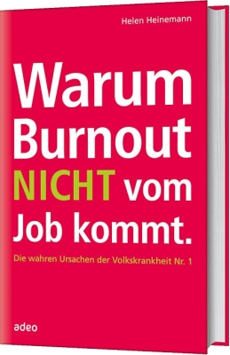 Warum Burnout nicht vom Job kommt