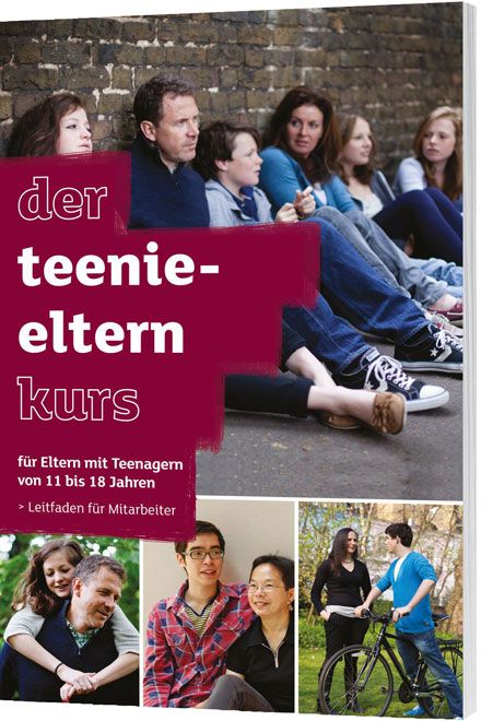 Der Teenie-Elternkurs - Leitfaden für Mitarbeiter