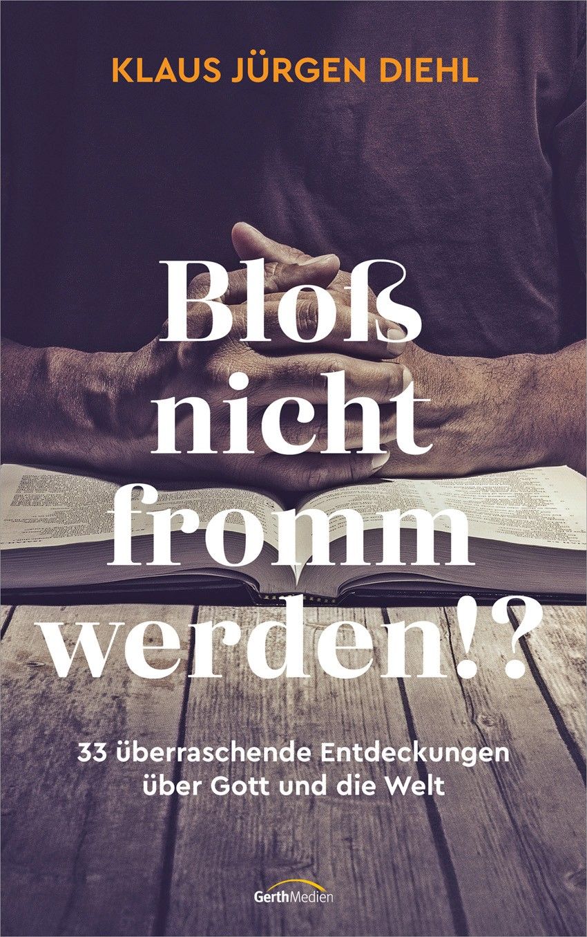 Bloß nicht fromm werden!?