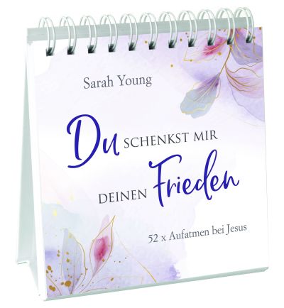 Du schenkst mir deinen Frieden - Aufstellbuch