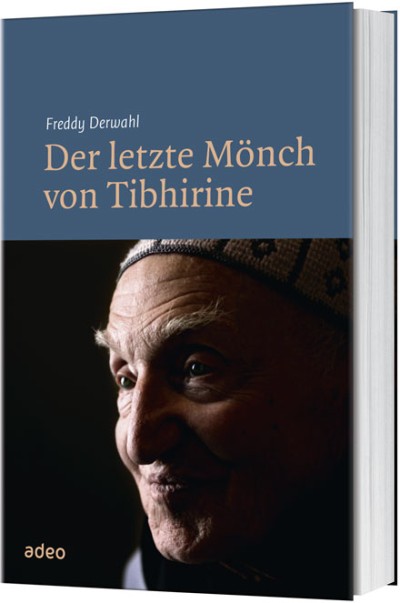 Der letzte Mönch von Tibhirine