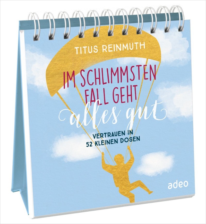 Im schlimmsten Fall geht alles gut - Aufstellbuch