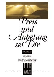 Preis und Anbetung sei Dir - Orchesterpartitur