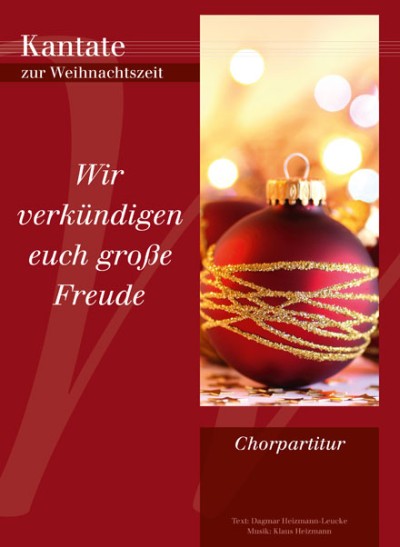 Wir verkündigen Euch grosse Freude   Chorausgabe