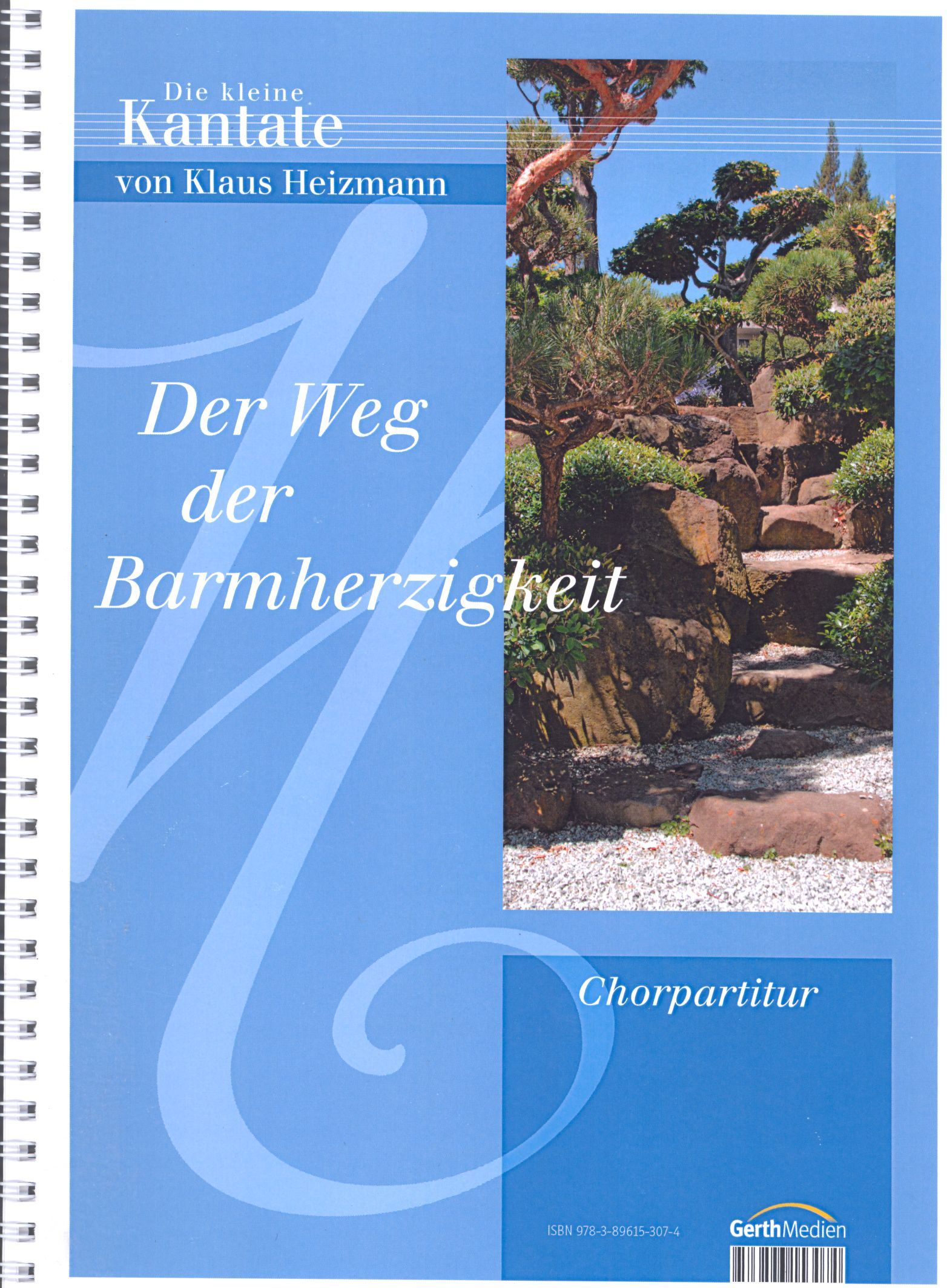 Der Weg der Barmherzigkeit - Chorausgabe