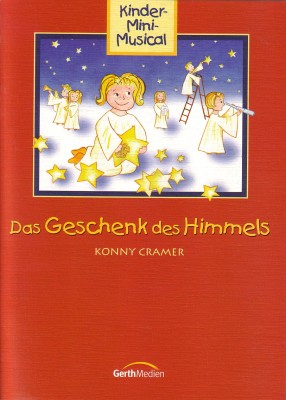 Das Geschenk des Himmels - Liederheft