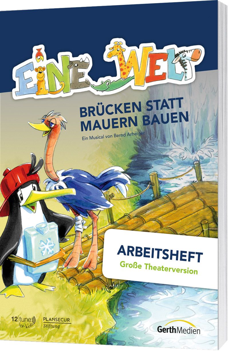 Eine Welt - Arbeitsheft Große Theaterversion