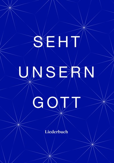 Seht unsern Gott