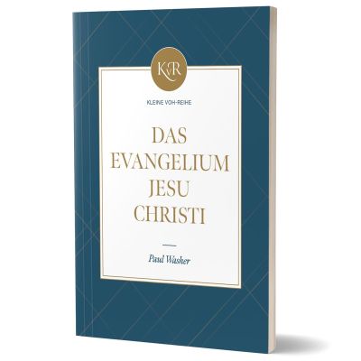 Das Evangelium Jesu Christi