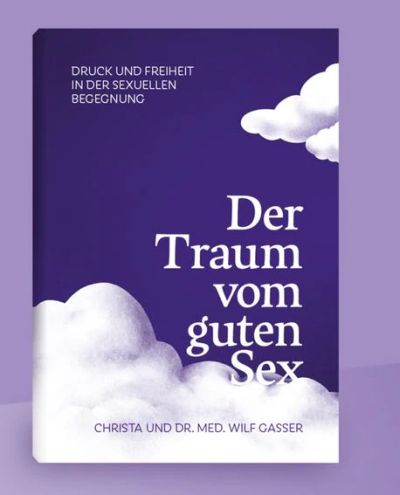 Der Traum vom guten Sex