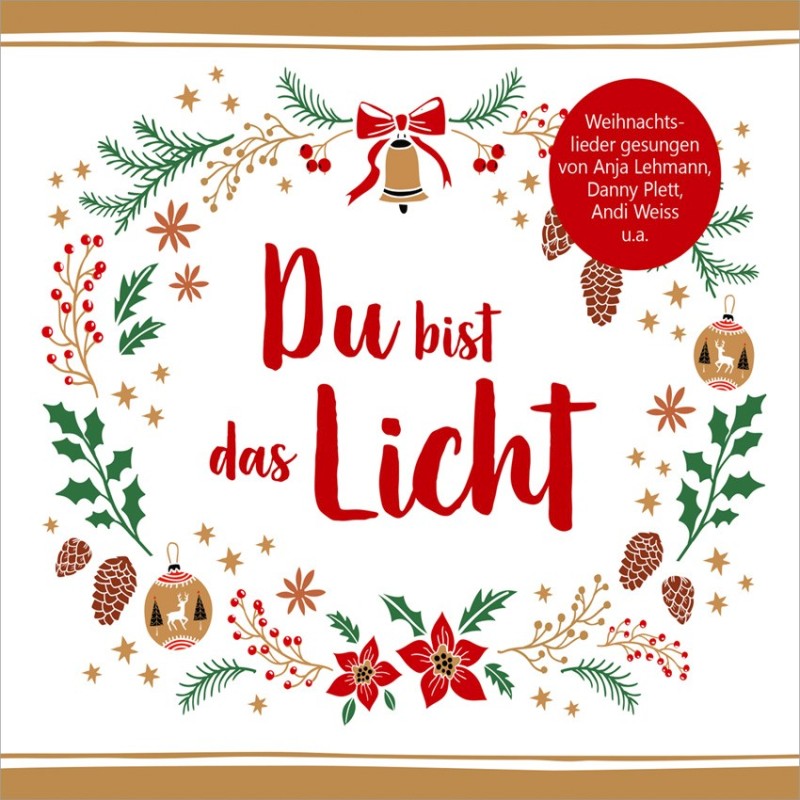 Du bist das Licht